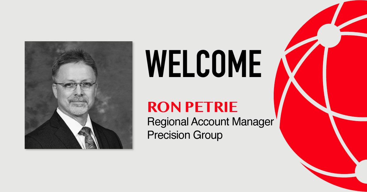 Welcome Ron Petrie, Regional Account Manager – North Central