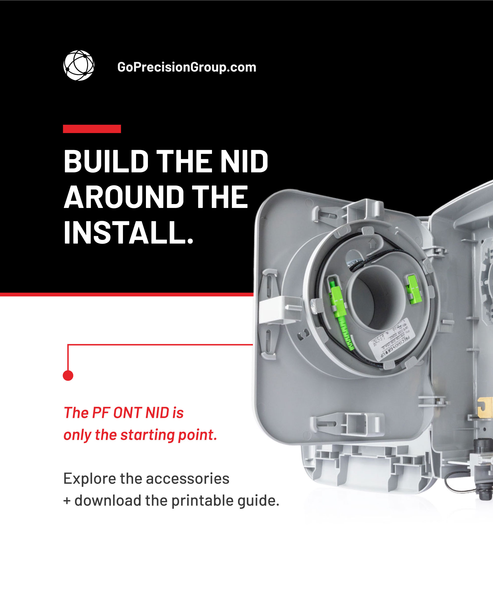 Build the NID around the install.