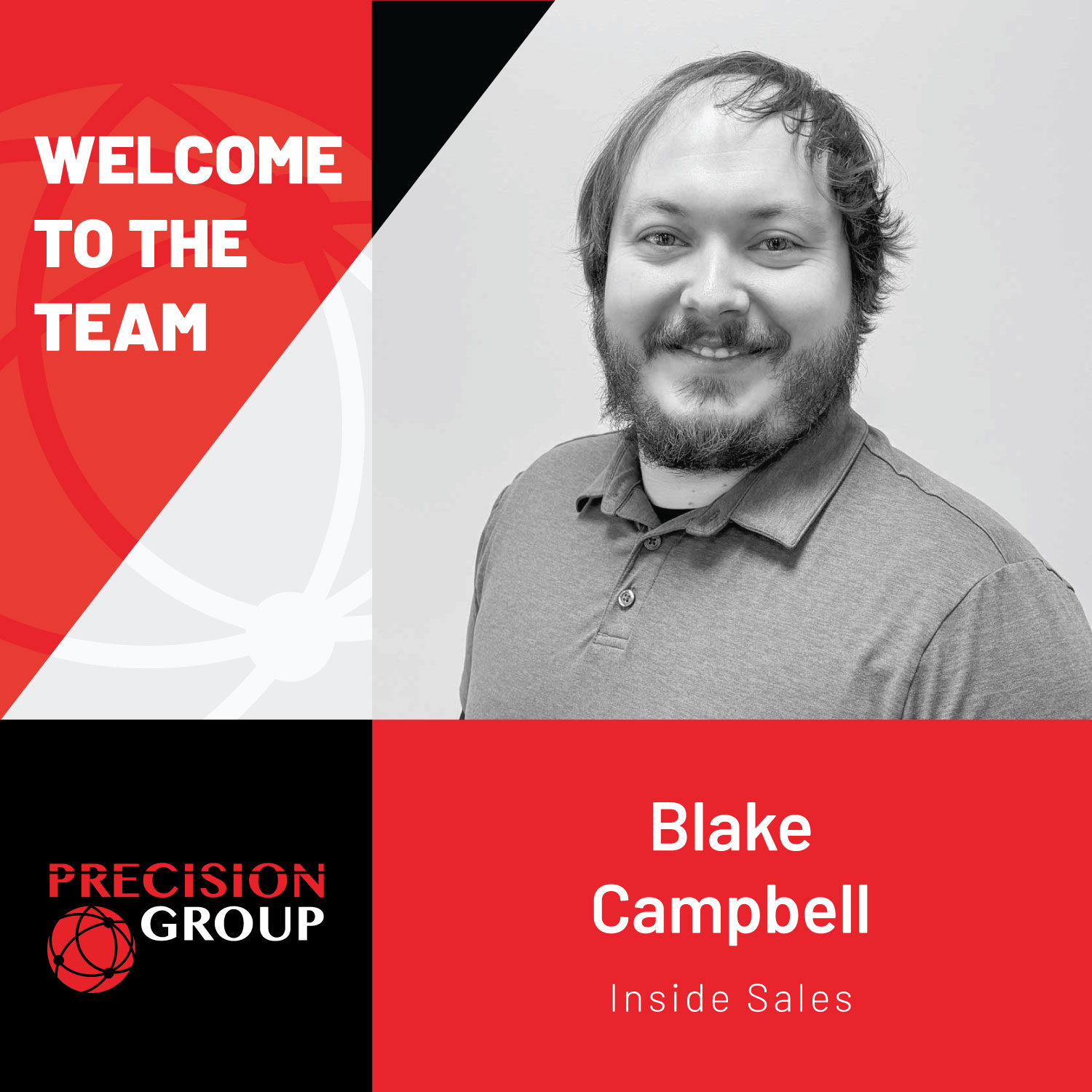 welcome to the team Blake Cambell, Inside Sales