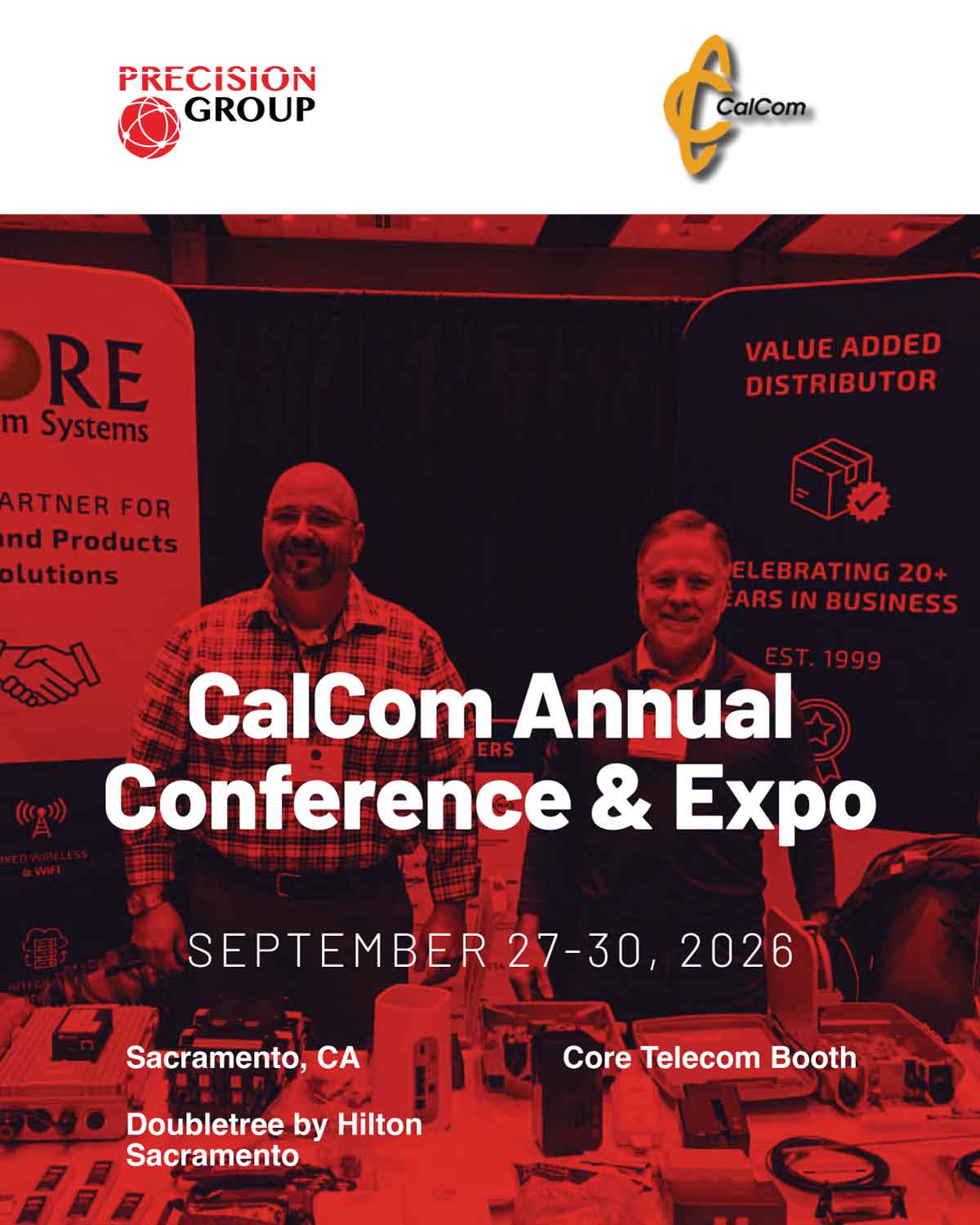 Precision Group at the CalCom Expo on September 27 to the 30.