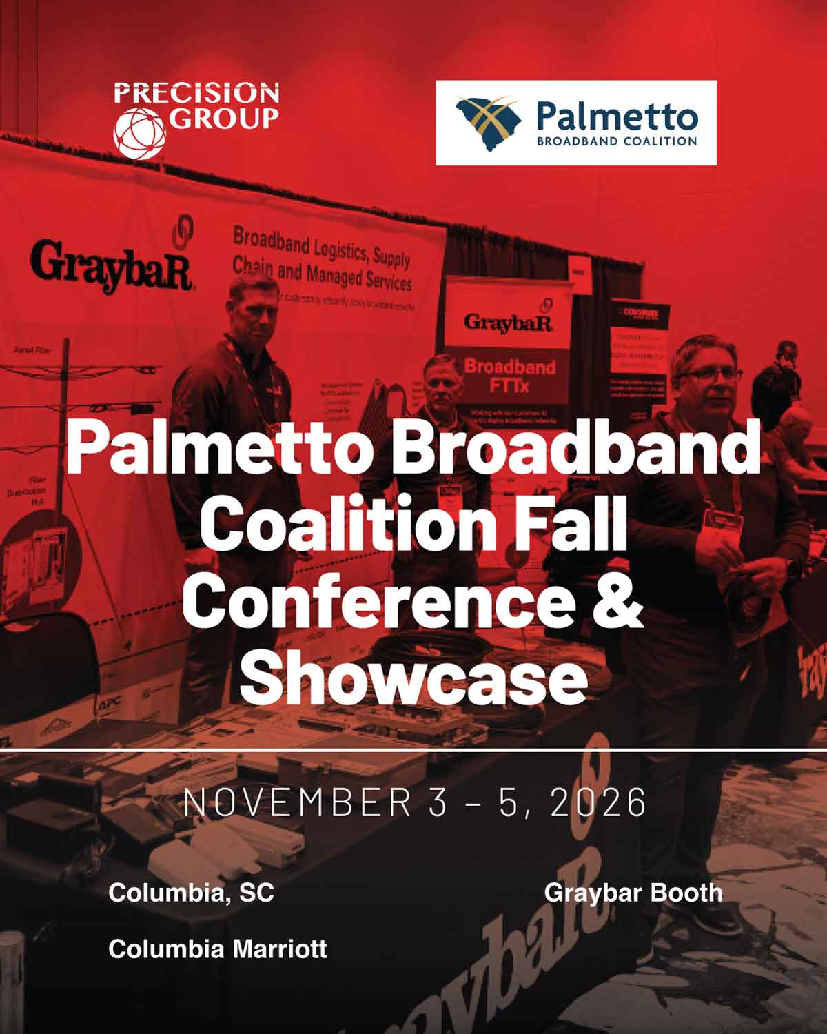 Precision Group at the Palmetto Broadband Showcase on November 3.